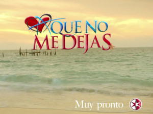 A-que-no-me-dejas